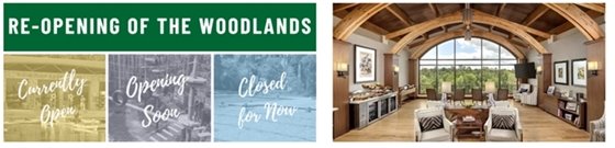 Re-opening The Woodlands